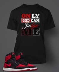 Graphic Unisex Tee Shirt To Match J1 Flynit Shoe 2 Pac Religious Only God Judge
