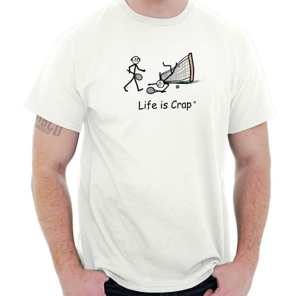 Life is Crap Tennis Net Fail Sports Athletic Womens or Mens Crewneck T Shirt Tee