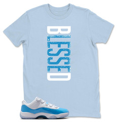 BLESSED Sneaker Shirt White to Match 11 Low University Blue, Best Gift