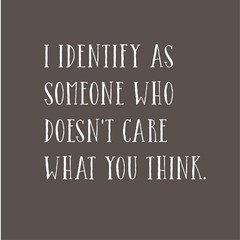 I Identify as Someone Sarcastic Humor Graphic Novelty Funny T Shirt