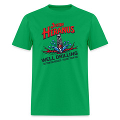 Justin Heranus Well Drilling T-Shirt – Funny Adult Humor Tee