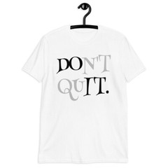 Don’t Quit, Do It | Unisex Short-Sleeve Softstyle T-Shirt