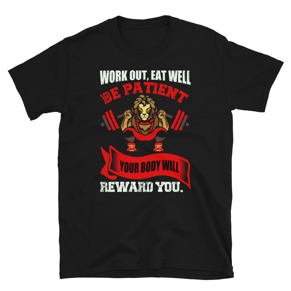 Be Patient Bodybuilding Gym Fitness Muscle T-Shirt
