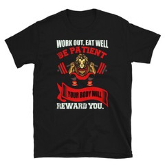 Be Patient Bodybuilding Gym Fitness Muscle T-Shirt