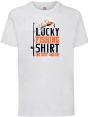 Lucky Fishing Shirt Do Not Wash Humour Novelty T Shirt Various Colours And Sizes