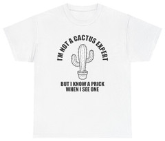 Cactus Prick Funny Graphic Tee | Unethical Threads
