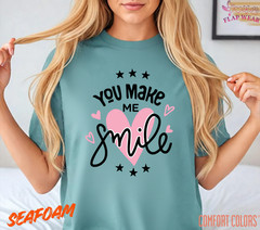 Unisex You Make Me Smile T shirt Men T shirt Women valanity Romantic