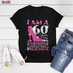 I Am A 60 Year Old Diamond, Womens 60th Birthday T-Shirt, Gift For Girl, Women