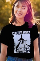 Cloudy with a Chance of Chemtrails T-Shirt, Funny Conspiracy Theory Tee, Humor