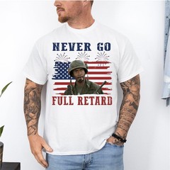 Never Go Full 4th of July Shirt Vintage Tropic Thunder Funny Movie Quotes Shirt