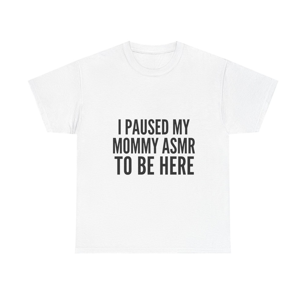 I Paused My Mommy ASMR To Be Here