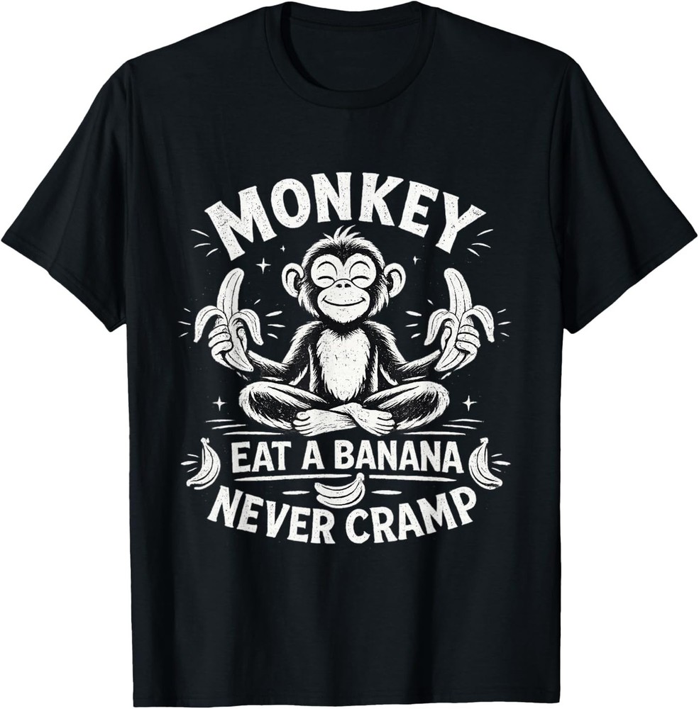 Monkey Eat a Banana Never Cramp T-Shirt