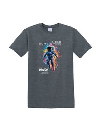 S to 2XL 3XL – n a s a I need my space ASTRONAUT fun humor adult
