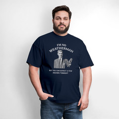 I’m No Weatherman T-Shirt – Funny Adult Humor Graphic Tee
