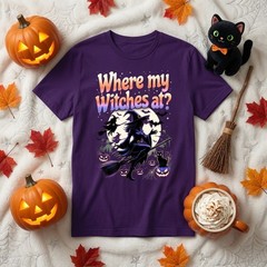 Where My Witches At? Spooky Witch Halloween T-Shirt | Where My Witches At Tee