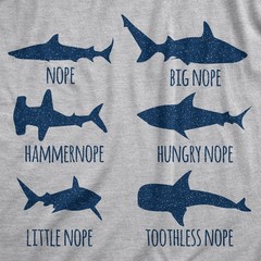 Mens Shark Nope T Shirt Funny Fear Of Sharks Breeds Graphic Novelty Tee for Guys