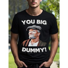 Summer t Shirts You Big Dummy T-Shirt Vintage 80s Son In Sanford City Funny Meme