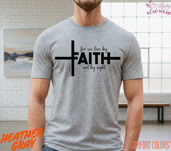 Unisex Faith Not By Sight Chri T-Shirt, Men T shirt,Women T shirt Gift Christian