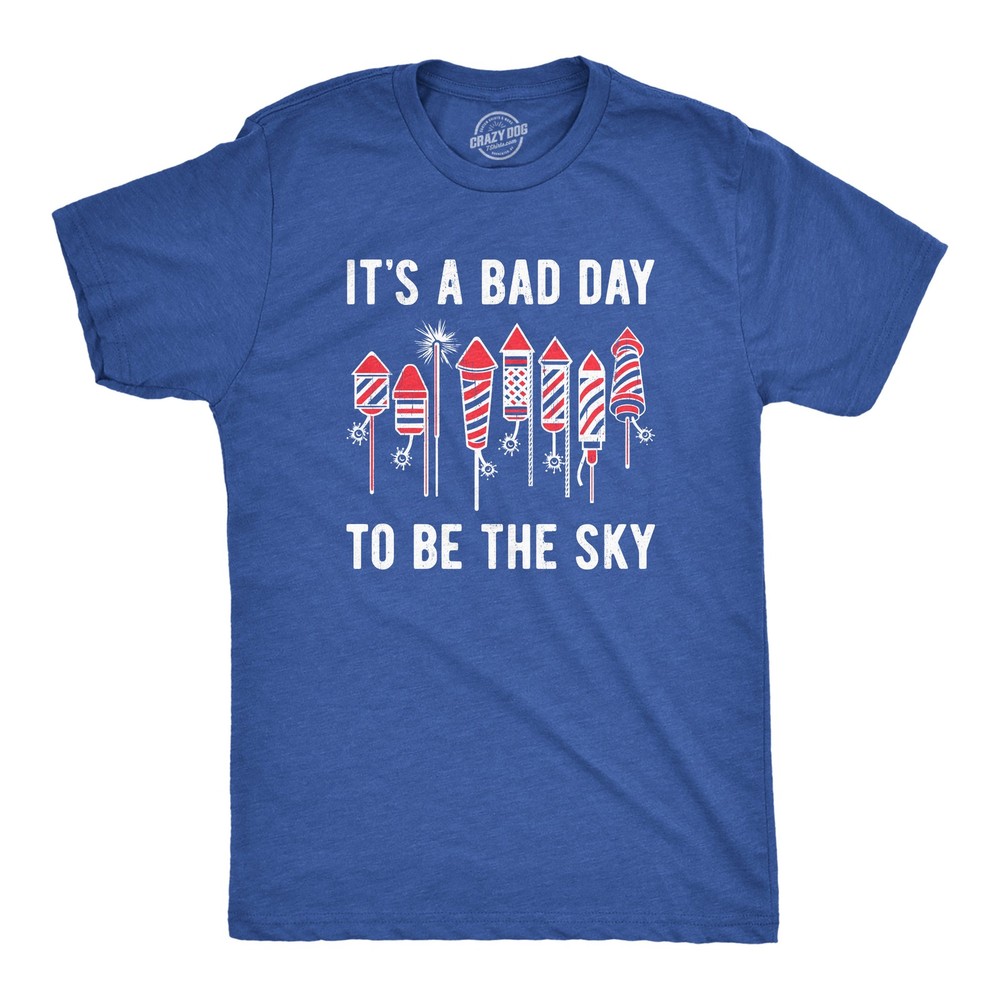 Mens Its A Bad Day to Be The Sky T Shirt Funny Fourth Of July Fireworks