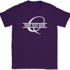 Letter Q Monogram Your Text Here Custom T-Shirt Personalize Family Tee