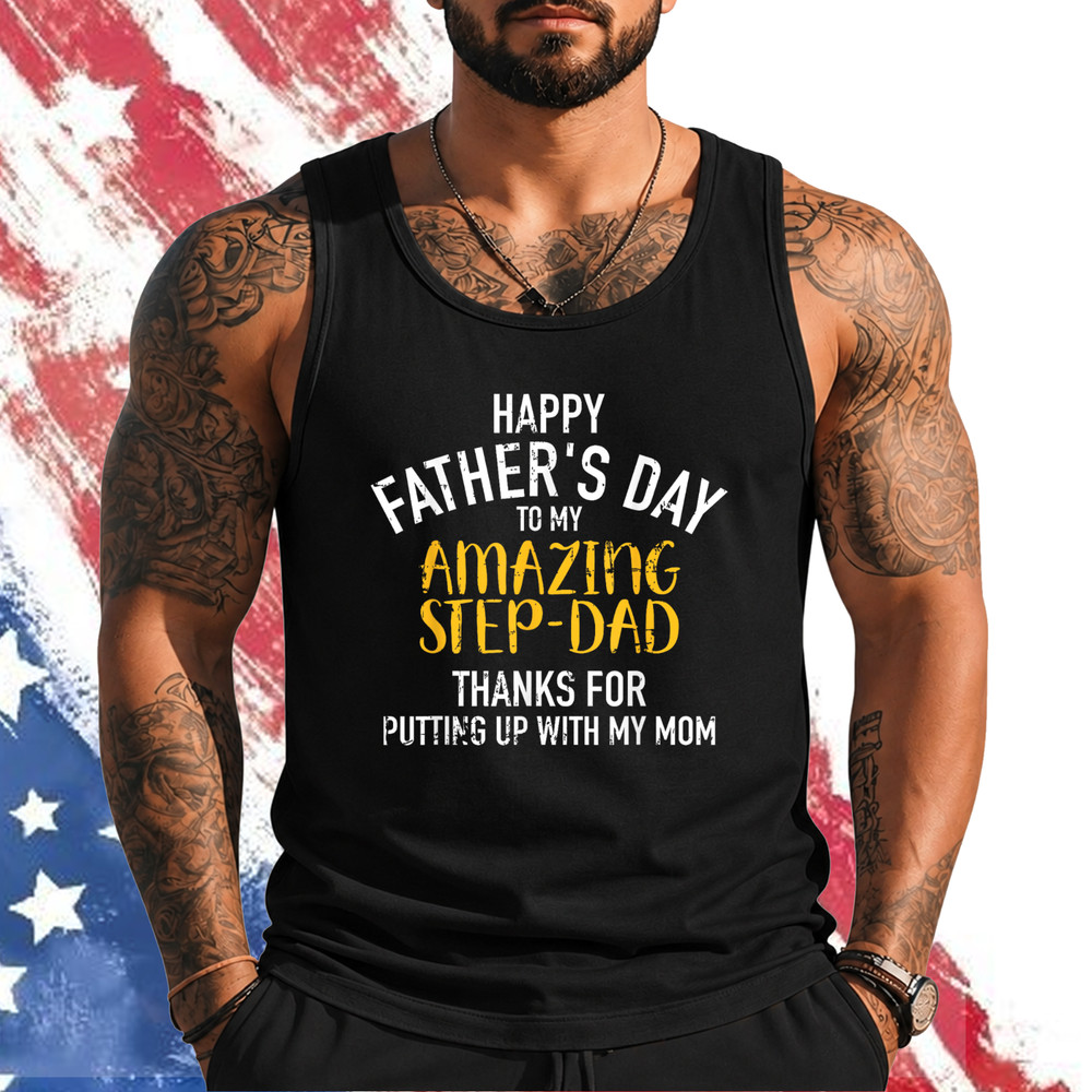 Happy Father’s Day Step dad Tank top