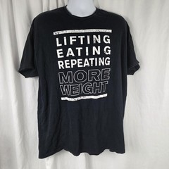 More Weight Shirt Mens 2XL Black Lifting Eating Repeating Graphic Tee Top Gym