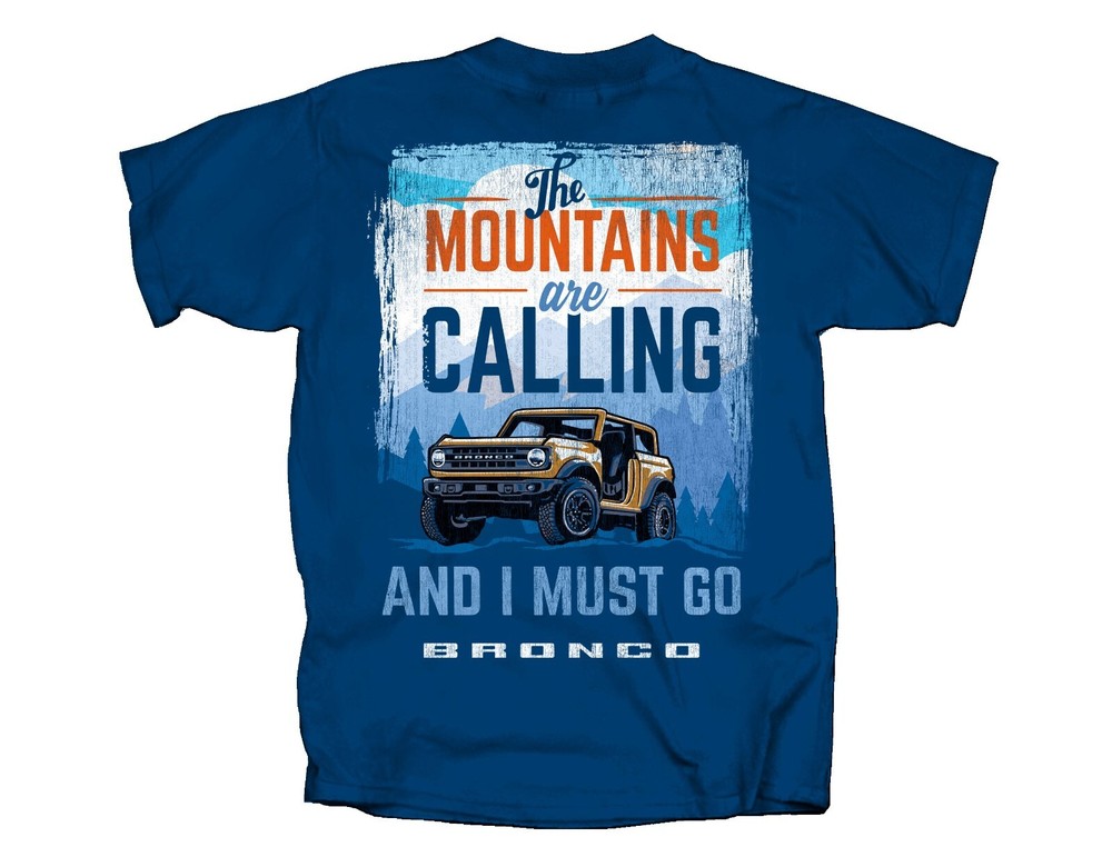 Joe Blow T’s Ford Bronco The Mountains Are Calling T-Shirt 6th Gen 2021 2022