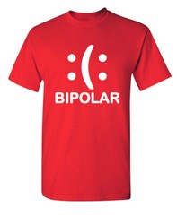 Bipolar Emoticon Sarcastic Humor Graphic Super Soft Ring Spun Funny T Shirt