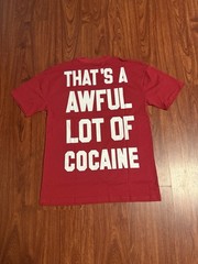 Thats a Awful Lot of Cough Syrup Red Tee