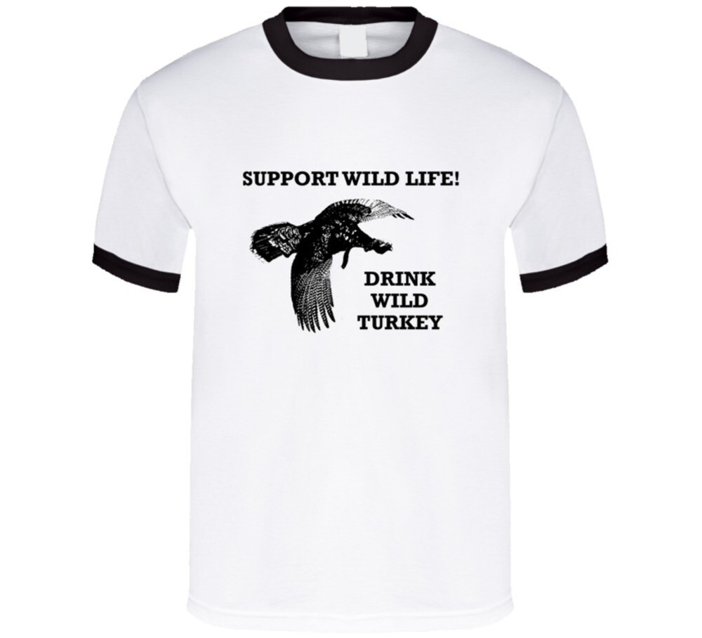 Support Wild Life Drink Wild Turkey Bourbon Vintage Gift Drinking T Shirt