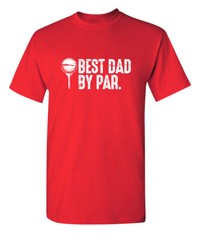 Top Level Dad Sarcastic Humor Graphic Novelty Super Soft Ring Spun Funny T Shirt