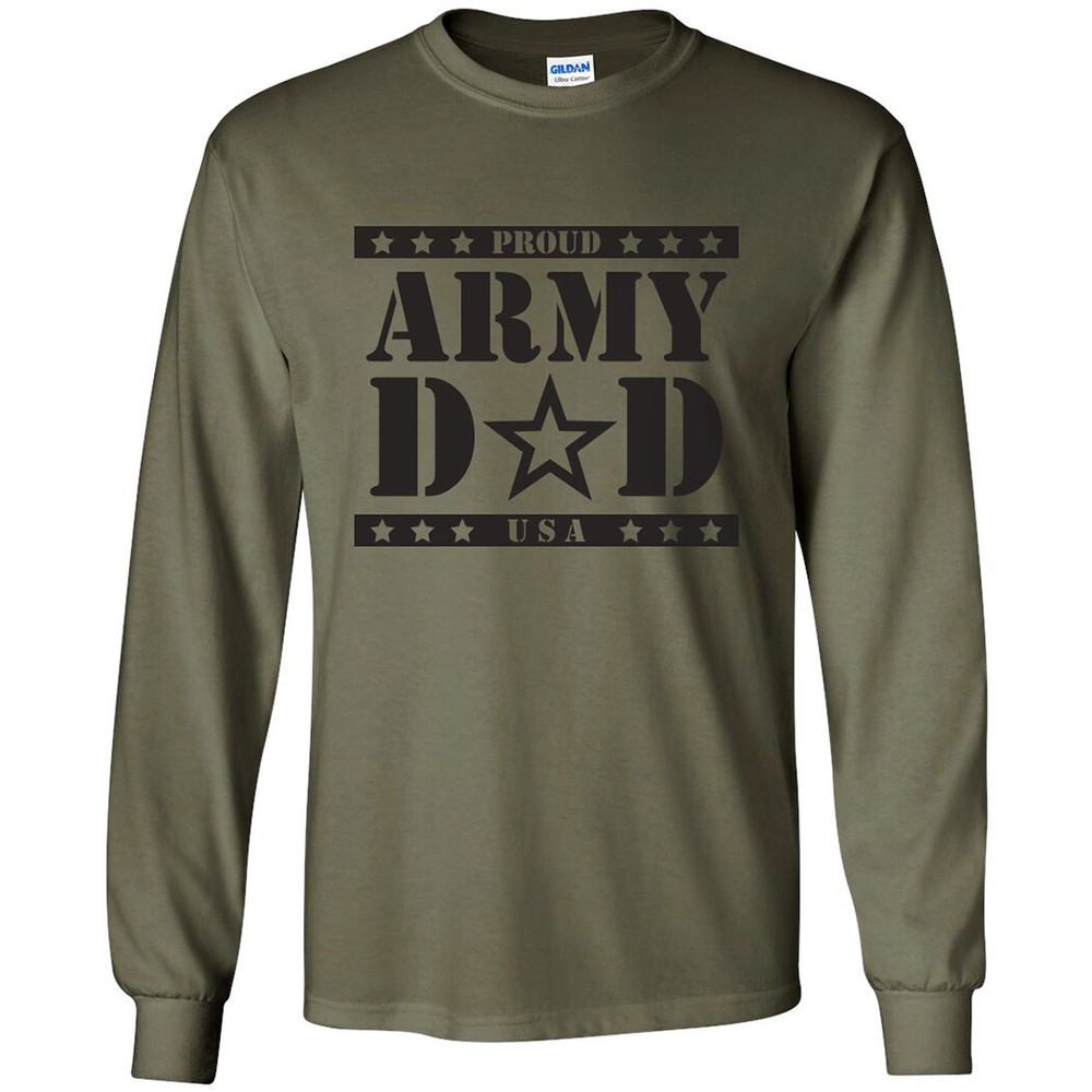 “Proud Army Dad” Long Sleeve T-Shirt in Military Green – Adult Small to 3X