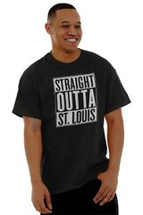 Straight Outta St Louis Missouri Sourvenir Womens or Mens Crewneck T Shirt Tee