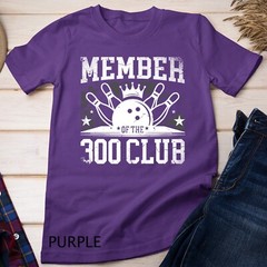 Member Of The 300 Club for a Bowler Bowling Unisex T-shirt