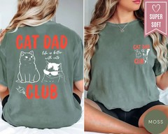 Cat Dad Club Shirt Funny Cat Lover Gift Life Is Better With Cats Tee