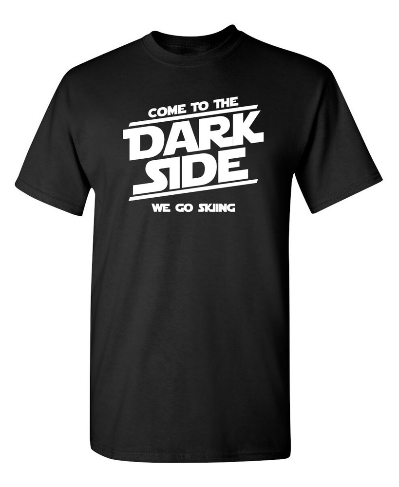 The Dark Skiing Sarcastic Humor Novelty Super Soft Ring Spun Funny T Shirt