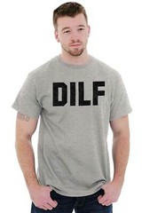 DILF Funny Crude Husband Graphic Novelty Mens Short Sleeve Crewneck Tee