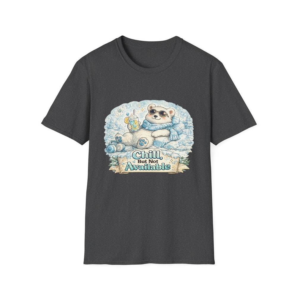 Chill But Not Available Polar Bear T-Shirt Funny Introvert Tee