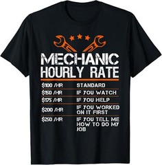 Funny Mechanic Hourly Rate Auto Car Mechanic Labor Unisex T-Shirt