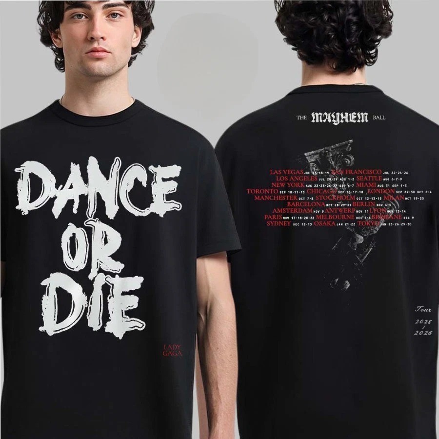 Lady Gaga The Mayhem Ball Tour 2025 2026 Exclusive Merch Dance Or Die T-shirt