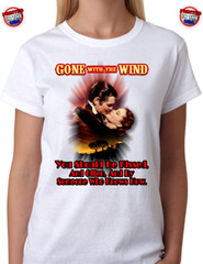 Gone With The Wind Classic Quotes Rhett Butler to Scarlett O’hara T-Shirt Sm-2XL