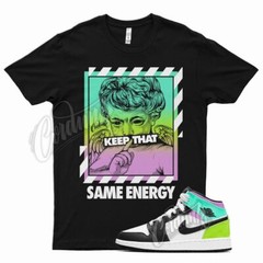 Black ENERGY T Shirt for Air J1 1 Mid Pastel Volt Green Glow Tropical Twist