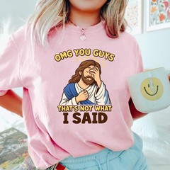 Funny Facepalm Jesus Shirt,OMG You Guys Quote tshirt