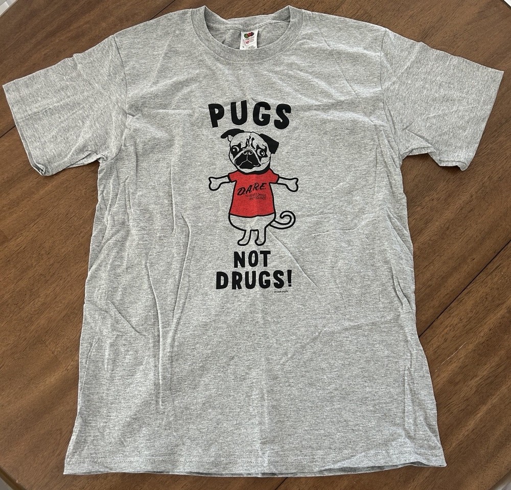 DARE “Drugs Not Pugs” T-Shirt Various Sizes New Old Stock Drug Education Vintage