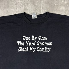 Vintage Garden Gnome Funny Quote T Shirt Black size 2XL Y2K Comedy Humor