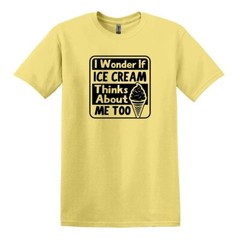 I wonder if Ice Cream thinks about me too – Adult Unisex Soft T-shirt