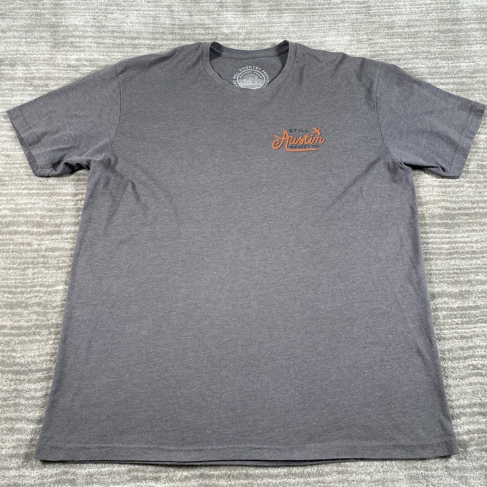 Still Austin Whiskey Co Shirt Mens XL Gray Texas Hill Country Graphic Tee