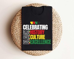 Celebrating Black History Shirt, Black History Month Shirt, February Shirt,