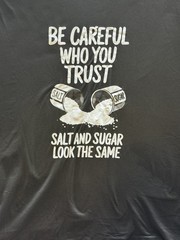 Mens Graphic T-Shirt Be Careful Who You Trust Black with White Lettering Sz 3XL