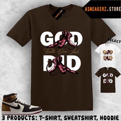 Shirt To Match AJ 1 High Love Letter 2026 Sneaker Matching Tee God Did T-Shirt